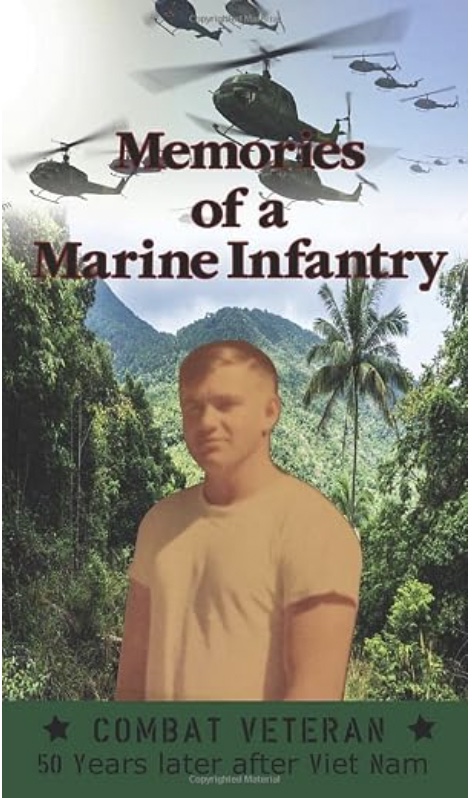 Memories of a Marine Infantry - Vietnam War Marine memoir book cover by Eddie Abney